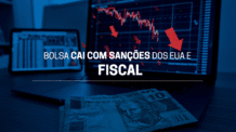 Dólar dispara , Bolsa cai com sanções dos EUA e fiscal